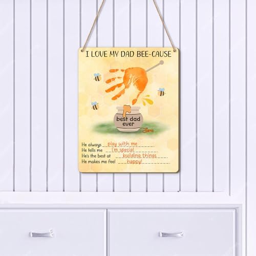Custom DIY I Love My Dad Bee-Cause Handprint Wall Plaque